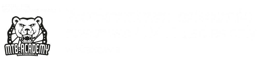 Kraków LVL 1 Ladies Only by MTB Academy